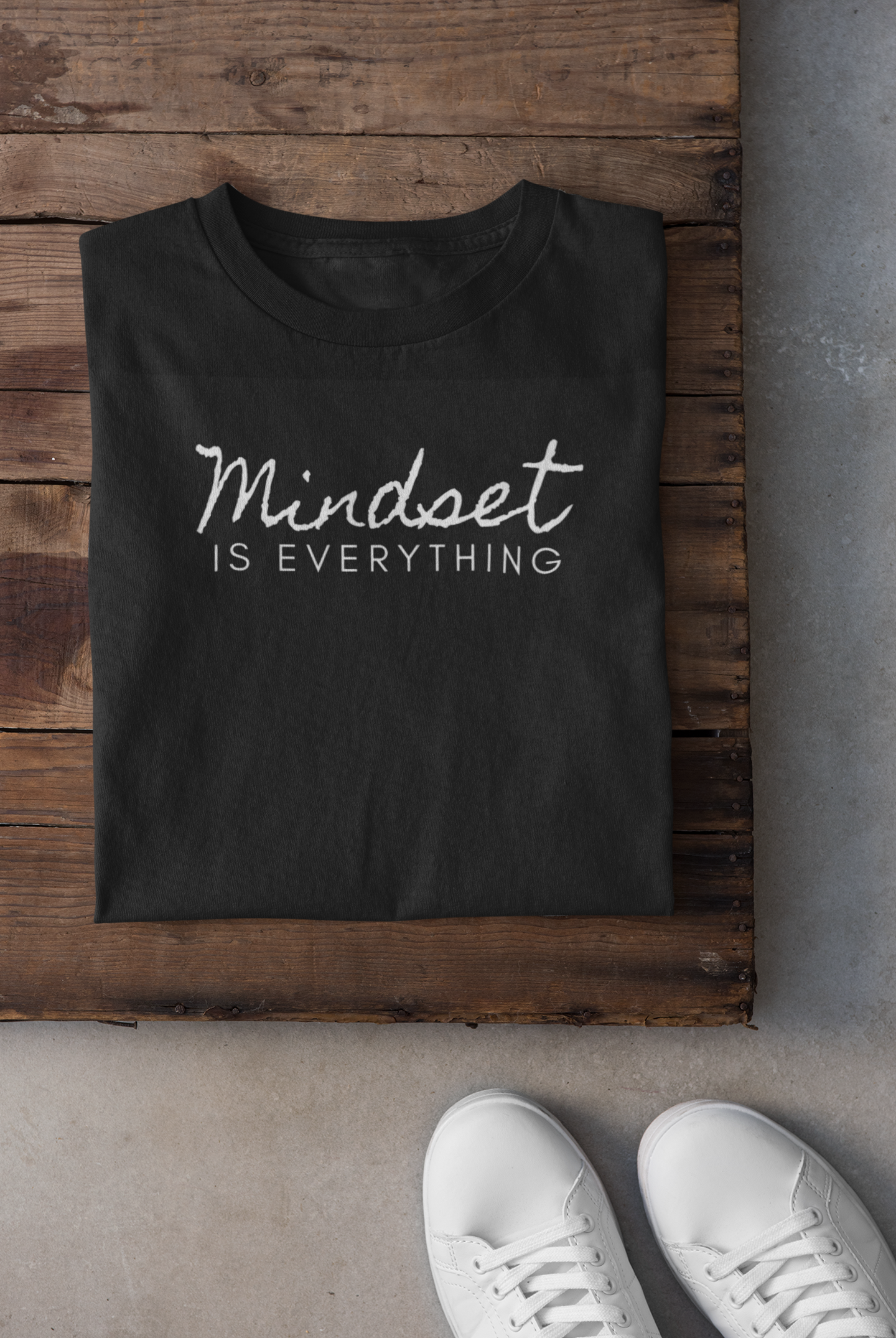 Mind Set Is Everything Tee